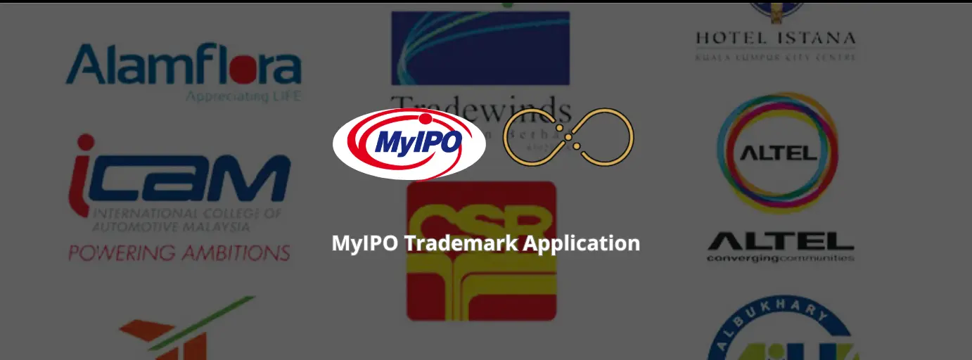 MyIPO Trademark Registration Malaysia – Application Process