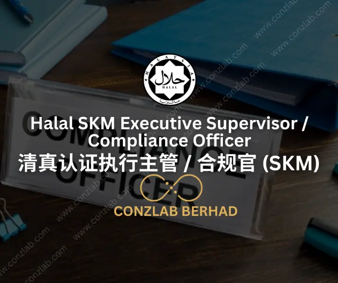Halal SKM Executive Supervisor / Compliance Officer